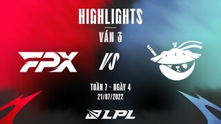 FPX vs AL | Highlights - Game 3 | Tuần 7 Ngày 4 | LPL Mùa Hè 2022