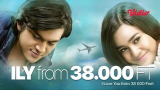 ngaBuBuRiT NonTon Film I LOVE YOU FROM 38.000 FEET