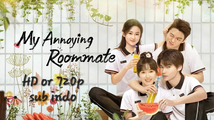 My Annoying Roommate 2023 eps 10 sub indo