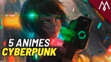 5 Animes com temática CYBERPUNK