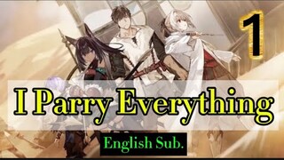 I Parry Everything Episode 1 English Subbed