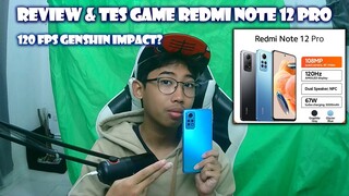 REVIEW & TES GAME REDMI NOTE 12 PRO 120 FPS! Layak Di Beli?