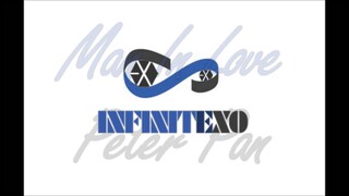 [MASHUP] INFINITE_Man In Love + EXO-K_Peter Pan