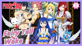 Fairy Tail |Feel the charm of Fairy Tail! - Wake_2