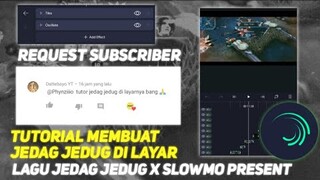 CARA MEMBUAT JEDAG JEDUG DI LAYAR | THIS IS JEDAG JEDUG x SLOWMO PRESENT | VIRAL TIKTOK | ML