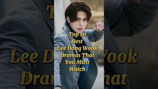 Top 10 Best Lee Dong Wook Dramas That You Must Watch