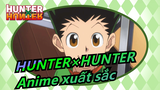 [HUNTER×HUNTER] HUNTER×HUNTER là một Anime xuất sắc!!!