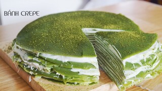 Cách làm bánh CREPE TRÀ XANH NGÀN LỚP| MATCHA CREPE CAKE recipe | ASMR Cooking | PHỤ ĐỀ