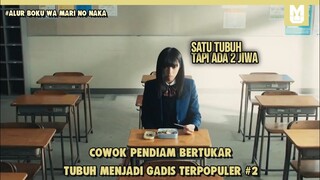 Bertukar Tubuh Dengan Gadis Idaman !! SELURUH ALUR CERITA BOKU WA MARI NO NAKA LIVE ACTION PART 2