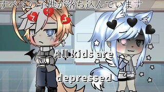 ○All the kids are Depressed○ [ Mäira_ Lëigh ]GLMV