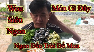 Món Ăn Miền Quê,Lòng Đen Trộn Gỏi,Siêu Ngon,Đến Nổi Trời Đổ Mưa Luôn,PhongVlog 79#44