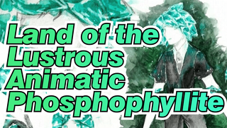 Land of the Lustrous Animatic | Phosphophyllite focused (contains spoilers)_2