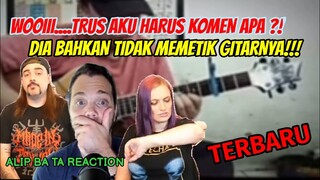 TERUS AKU HARUS KOMEN APA ⁉️ DIA BAHKAN TDK MEMETIK GITARNYA‼️ 😂 || ALIP BA TA REACTION