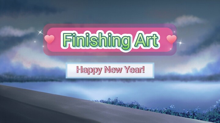 《 Drawing Week 4 : Finishing 》Happy New Year!