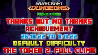 The Tower 2 [Default] Thanks But No Thanks Achievement, Full Climb & Guide, Minecraft Dungeons