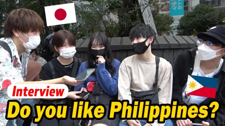 Do Japanese like Philippines and Filipino?【honest opinion】Street interview