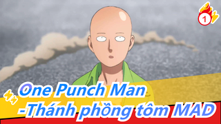 One Punch Man-Thánh phồng tôm -Bùng cháy! Đây làThánh phồng tôm mà tôi muốn xem !_1