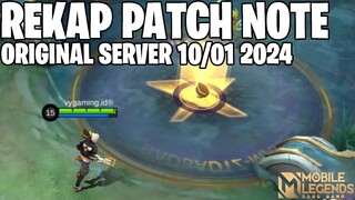 REKAP PATCH NOTE ORIGINAL SERVER 10/01 2024 MOBILE LEGENDS