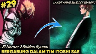 Si nomer 2 Shidou Ryusei bergabung dalam timnas Jepang - Alur cerita bluelock episode 29