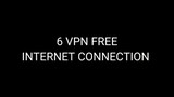 6 free unlimited VPN