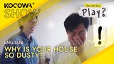 Won Hee's Most Chaotic House Tour Ever! 🤣🏠 |  | How Do You Play EP237 | KOCOWA+