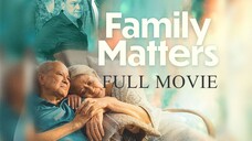 Family Matters (2022) HD FULL MOVIE •FILIPINO MOVIE