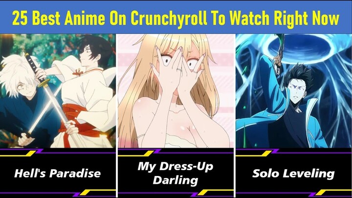 25 Best Anime On Crunchyroll To Watch Right Now