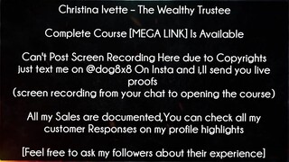 Christina Ivette Course The Wealthy Trustee download