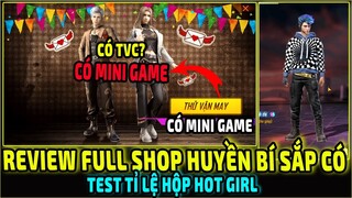 Review Full Shop Huyền Bí Sắp Có || Test Tỉ Lệ Hộp Hot Girl Săn Áo Hoodie Giá Rẻ || Free Fire