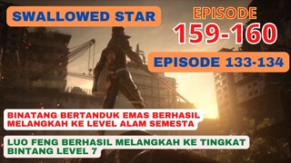 Alur Cerita Swallowed Star Season 2 Episode 133-134 | 159-160