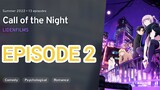 Call of the Night Episode 2 [1080p] [Eng Sub]| Yofukashi no Uta