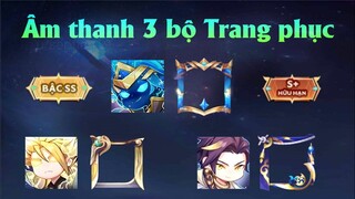 Âm Thanh Kỹ Năng & Lồng Tiếng 3 bộ Trang phục (Nakroth Thần Lôi, Murad Viêm Đế, SSM 21)