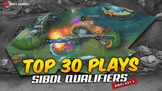 TOP 30 PLAYS SIBOL 2022 MLBB QUALIFIERS