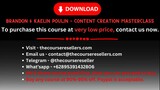 Brandon & Kaelin Poulin – Content Creation Masterclass
