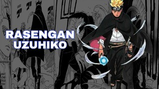 Penjelasan Teknik Rasengan Uzuhiko |Manga Boruto Two Blue Vortex Terbaru|