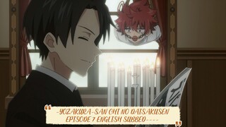 ----YOZAKURA-SAN CHI NO DAISAKUSEN EPISODE 7 ENGLISH SUBBED----