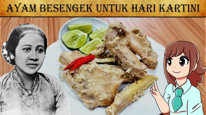 Ayam Besengek Hari Kartini