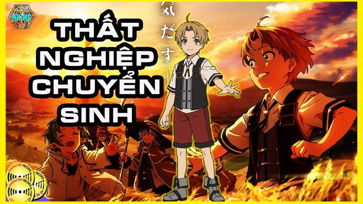 Review Thất Nghiệp Chuyển Sinh Sang Thế Giới Khác Tôi Sẽ Nghiêm Túc | Mushoku Tensei