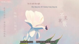 [Vietsub • Pinyin] Không Gặp Thì Tan (不见就散) - Lý Khắc Cần (李克勤) & Châu Thâm (周深)