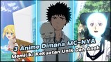 Rekomendasi Anime Dengan MC Yang Memiliki Kekuatan Aneh Dan Unik 🤭