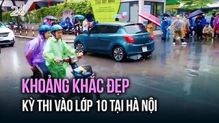 Khoảng khắc đẹp kỳ thi vào lớp 10 tại Hà Nội | VTV24