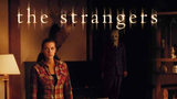 The Strangers (Horror Thriller)