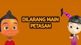 E277 "Dilarang Main Petasan"