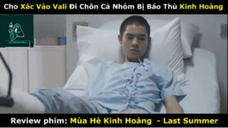 REVIEW PHIM :Mùa hè kinh hoàng (p7) #rvphimkinhdi