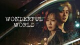 Wonderful World - Episode 9 (English Subtitles)