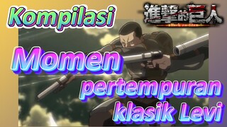 [Attack on Titan] Kompilasi | Momen pertempuran klasik Levi