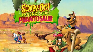 SCOOBY-DOO! LEGEND OF THE PHANTOSAUR (2011) สคูบี้ดู ตอนไดโนเสาร์คืนชีพ