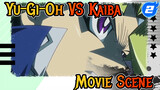 Yu-Gi-Oh VS Kaiba
Movie Scene_2