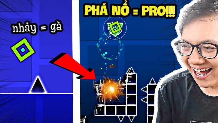 Tôi Ép Khối Vuông Geometry Dash Phải Phá Nát Thế Giới Của Nó