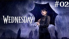 Wednesday|Episode:02 (2022) subtitle Indonesia